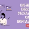 HOW TO DISABLE DIRECT MESSAGES ON INSTAGRAM